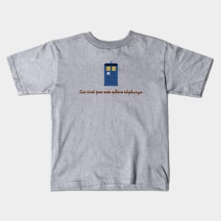 This Is Not a Phone Box. Kids T-Shirt